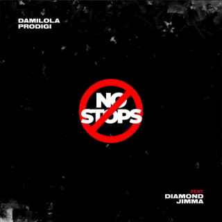 No Stops (feat. Diamond Jimma)