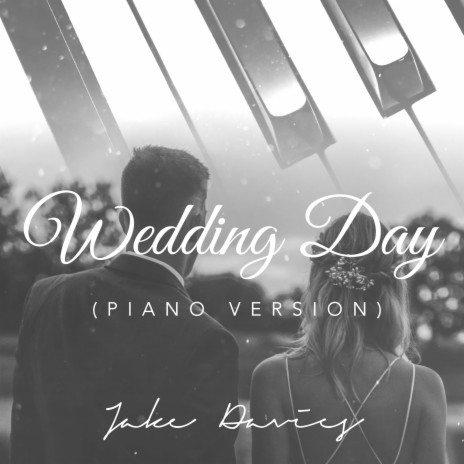 Wedding Day (Piano Only Version)