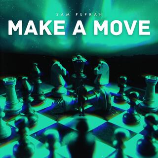 Make A Move