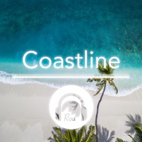 Coastline | Boomplay Music