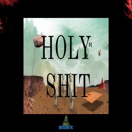 Holy Shit | Boomplay Music