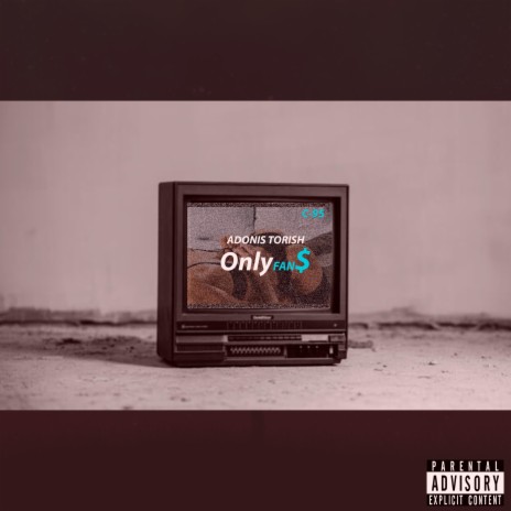 Only Fans | Boomplay Music