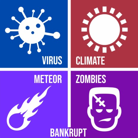 Virus, Climate, Meteor, Zombies