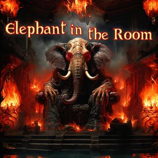 Elephant in the Room