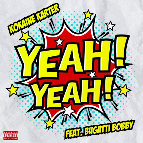 Yeah Yeah ft. Bugatti Bobby