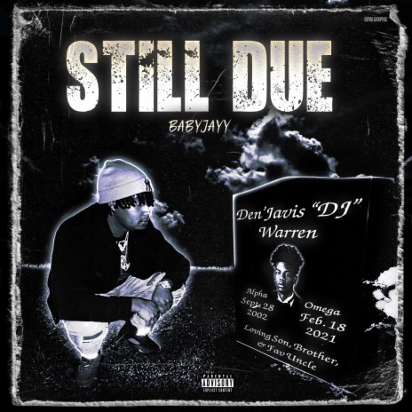 STILL DUE | Boomplay Music