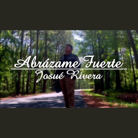 Abrazame Fuerte | Boomplay Music