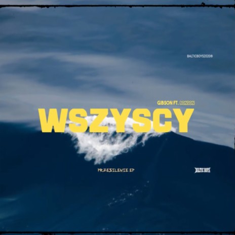 Wszyscy (Przesilenie EP) ft. Bonson | Boomplay Music