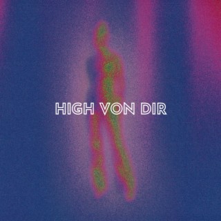 High von dir ft. pard lyrics | Boomplay Music