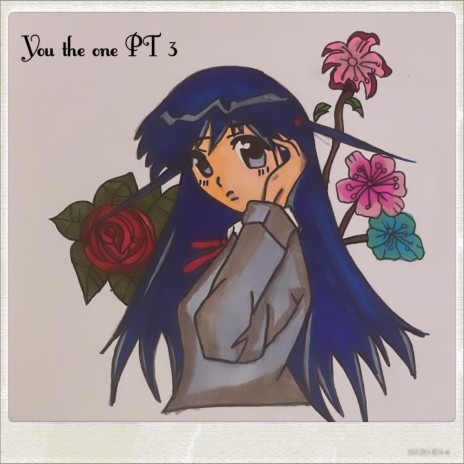 You the One Pt 3 | Boomplay Music