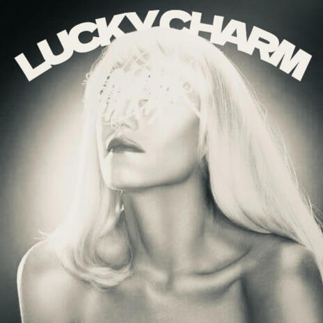 Lucky Charm | Boomplay Music