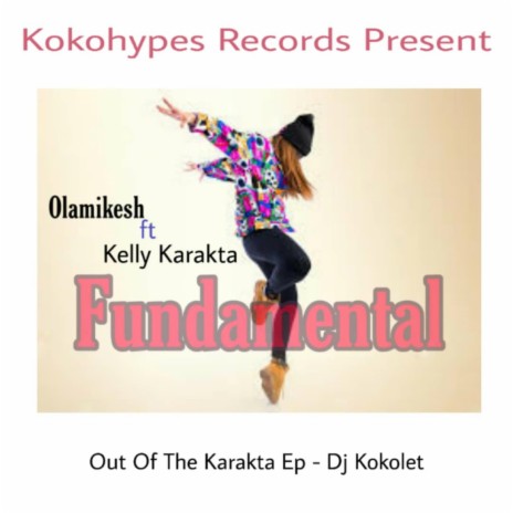 Fundamental (feat. Kelly Karakta) | Boomplay Music