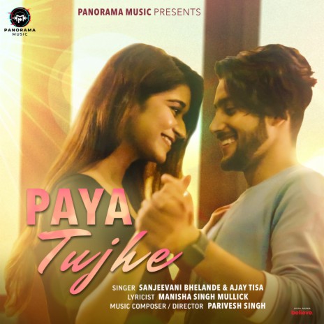 Paya Tujhe ft. Ajay Tisa | Boomplay Music