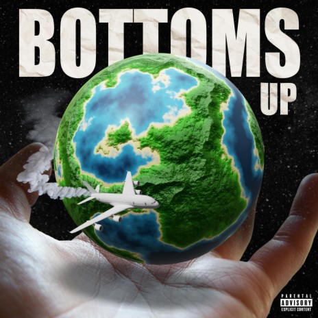 Bottoms Up | Boomplay Music