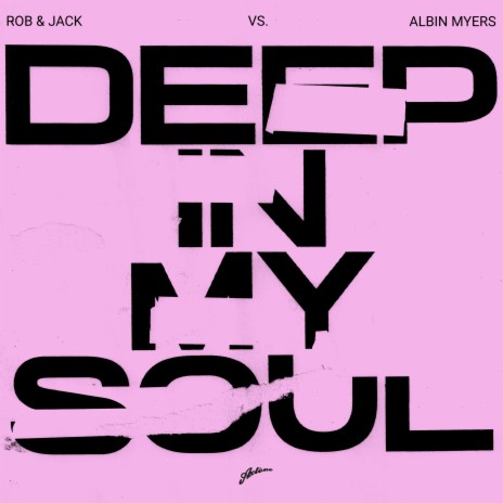 Deep In My Soul ft. Albin Myers | Boomplay Music