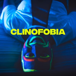Clinofobia lyrics | Boomplay Music