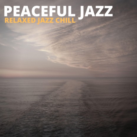Jazz Moments Of Peace And Quiet