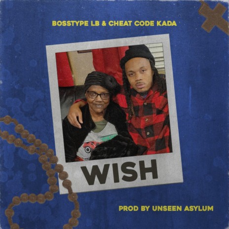 Wish ft. Cheat Code Kada | Boomplay Music