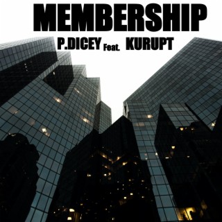 Membership (feat. Kurupt)