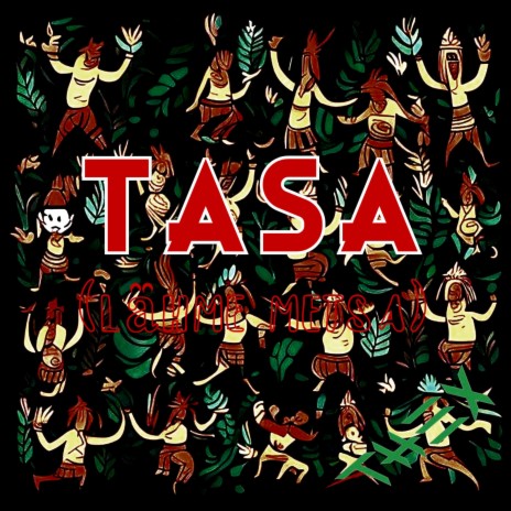 TASA (lähme metsa) | Boomplay Music