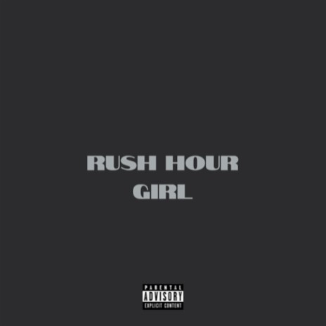 rush hour girl | Boomplay Music