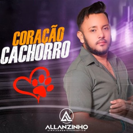 Coração Cachorro | Boomplay Music