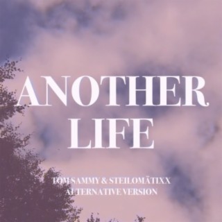 Another Life (Alternative Version)