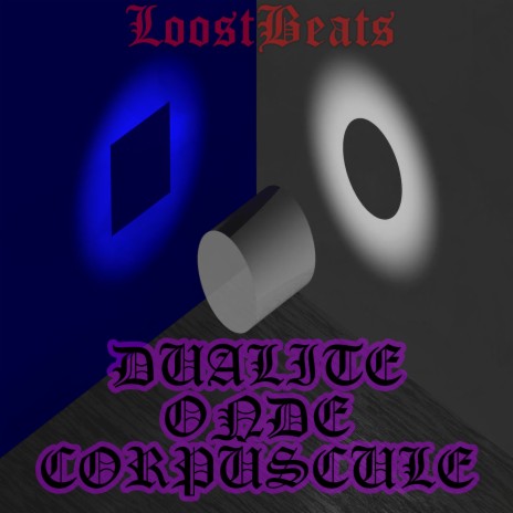 Dualite Onde Corpuscule | Boomplay Music