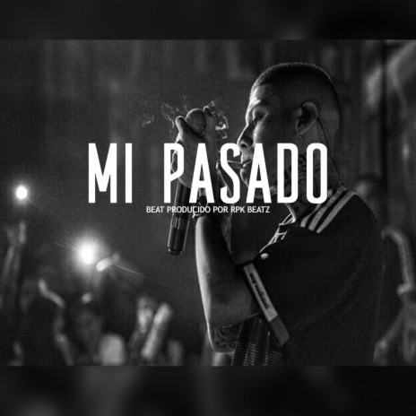 Mi Pasado (Base De Rap Con Guitarra) | Boomplay Music