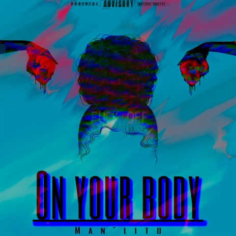 On Your Body | Boomplay Music