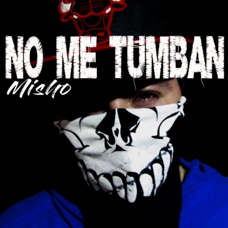 No Me Tumban | Boomplay Music