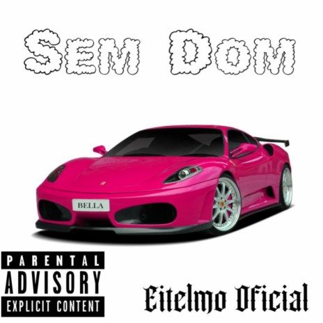 Sem Dom | Boomplay Music