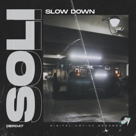 Slow Down (Original Mix) | Boomplay Music