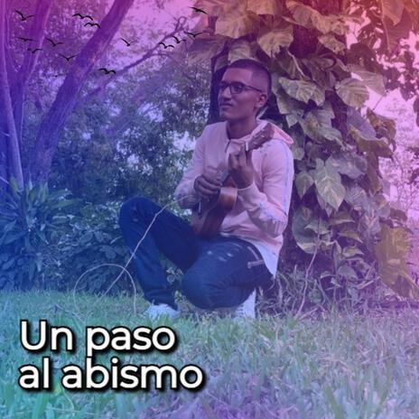 Un paso al abismo | Boomplay Music