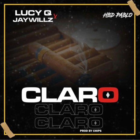 CLARO (feat. JAYWILLZ) 🅴 | Boomplay Music