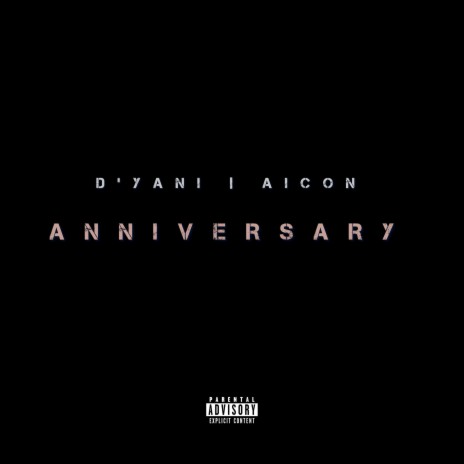 Anniversary ft. Aicon | Boomplay Music