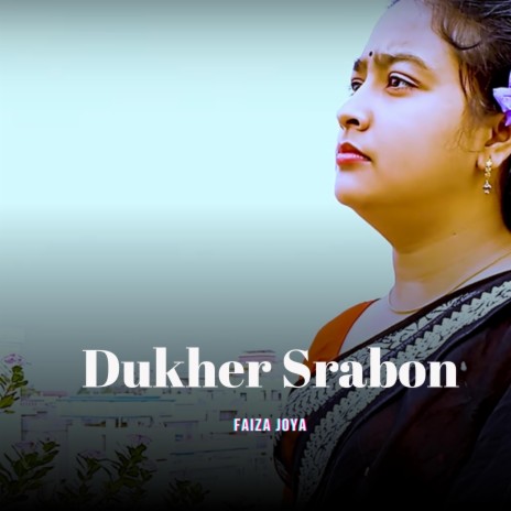 Dukher Srabon | Boomplay Music