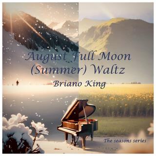 August Full Moon (Summer) Waltz