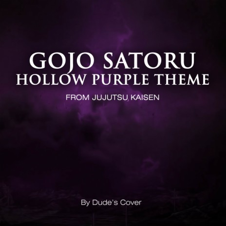 Gojo Satoru Hollow Purple Theme (from Jujutsu Kaisen) | Boomplay Music