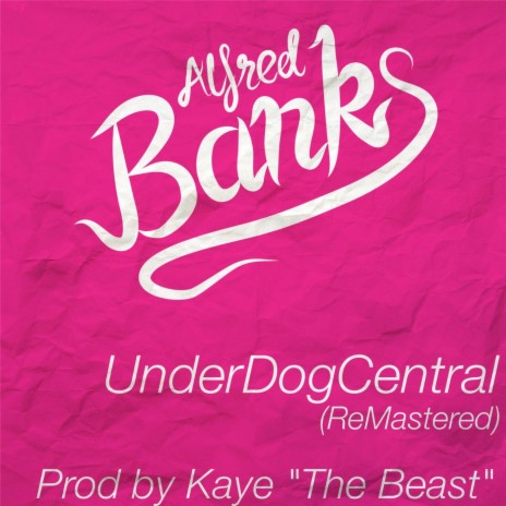 Underdogcentral (Remastered) | Boomplay Music