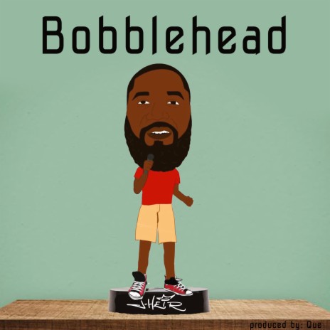 Bobblehead | Boomplay Music