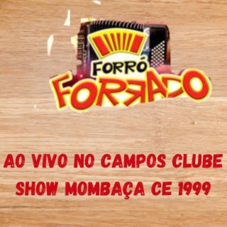 AO VIVO NO CAMPOS CLUBE SHOW MOMBAÇA CE 1999