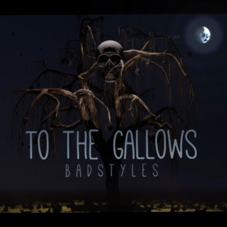 To The Gallows | Boomplay Music