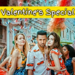 Valentine’s Special (feat. Ranu Mondal , Sidhu Moose Wala , Ammy Virk , Jasmine Sandlas , Amrit Maan , Karan Aujla , Hardy Sandhu & R. Nait)