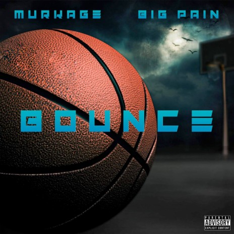 Bounce ft. Big Pain | Boomplay Music