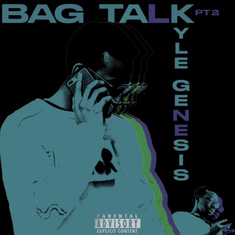 BAG TALK pt. 2 | Boomplay Music