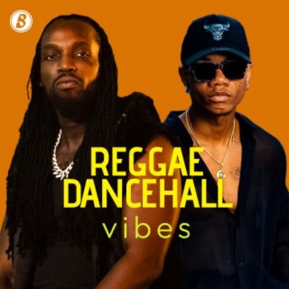 Reggae/Dancehall Vibes