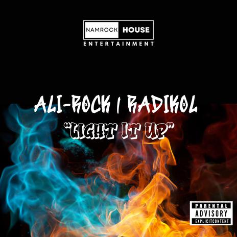 Light It Up ft. Ali-Rock | Boomplay Music