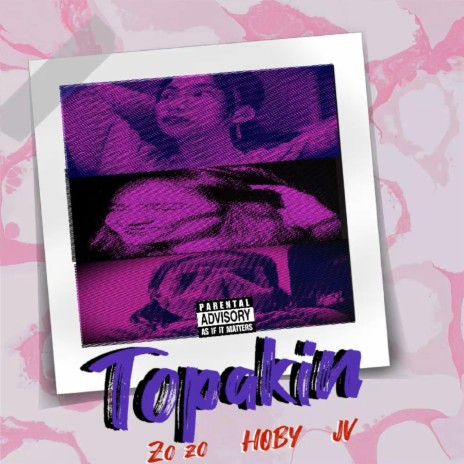 Topakin (feat. HOBY & JV) | Boomplay Music