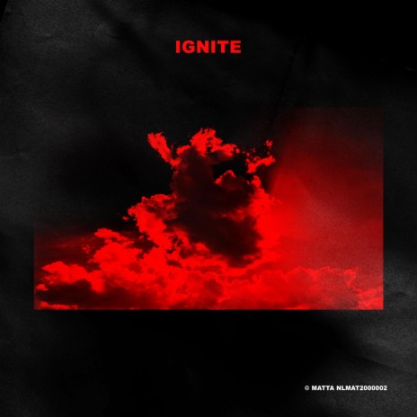 Ignite | Boomplay Music